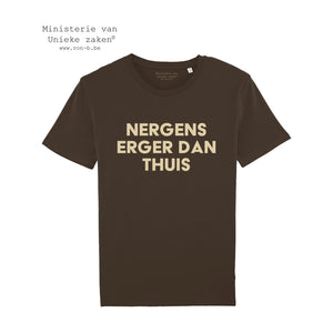 T-shirt "nergens erger dan thuis" (unisex)