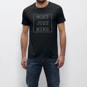 T-shirt "moet just niks" (m)