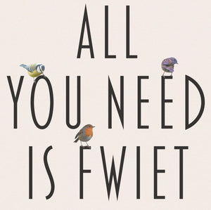 T-shirt "all you need is fwiet" (unisex)