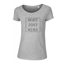 Afbeelding in Gallery-weergave laden, T-shirt &quot;moet just niks&quot; (v)
